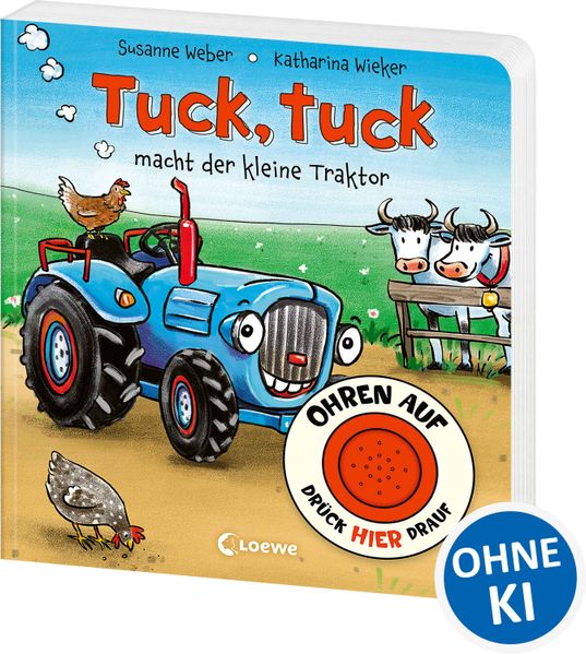 Cover von Ohren auf, drück hier drauf! – Tuck, tuck macht der kleine Traktor
