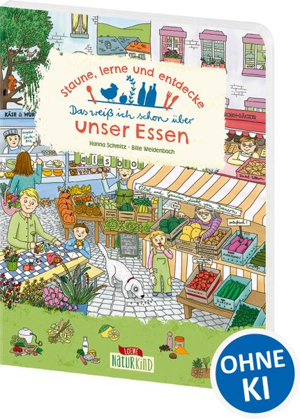 Cover von Staune, lerne und entdecke – Das weiß ich schon über unser Essen