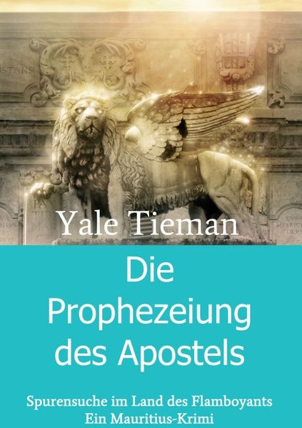 Cover von Die Prophezeiung des Apostels