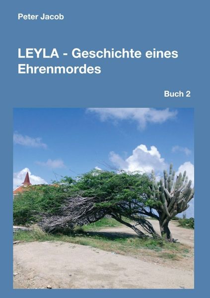 Cover von Leyla – Geschichte eines Ehrenmordes