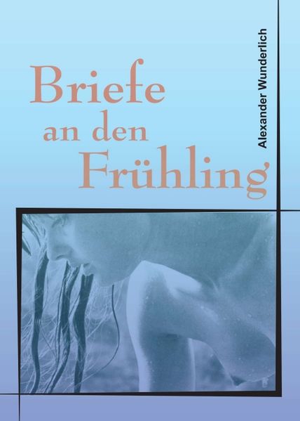Cover von Briefe an den Frühling