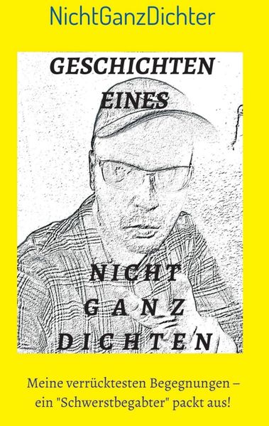 Cover von Geschichten eines nicht ganz Dichten