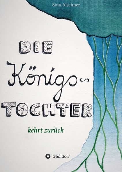 Cover von Die Königstochter kehrt zurück