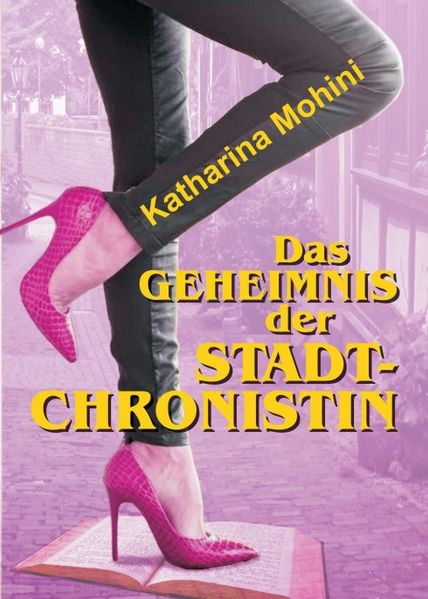 Cover von Das Geheimnis der Stadtchronistin