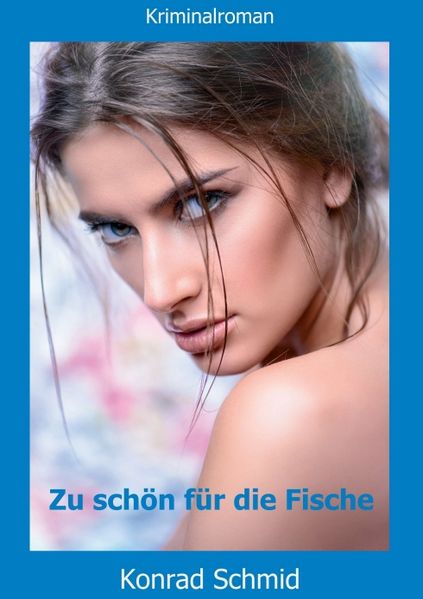 Cover von Zu schön für die Fische