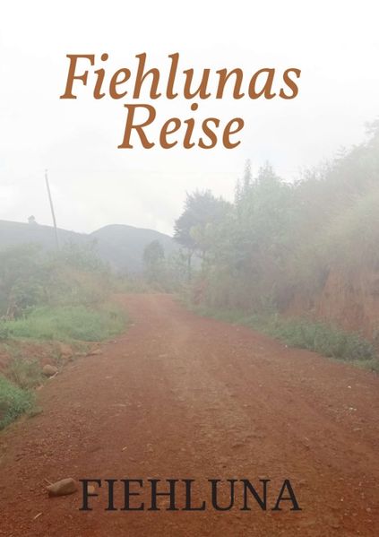 Cover von Fiehlunas Reise