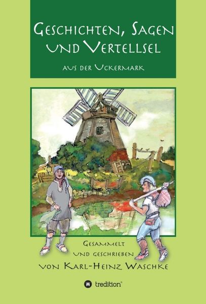 Cover von Geschichten, Sagen und Vertellsel aus der Uckermark