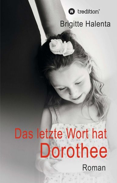 Cover von Das letzte Wort hat Dorothee