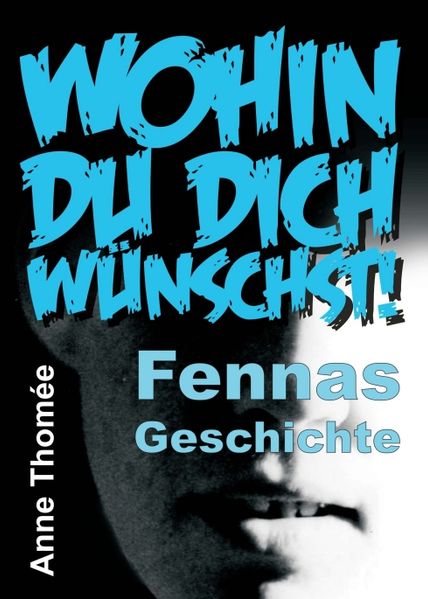 Cover von Wohin du dich wünschst!