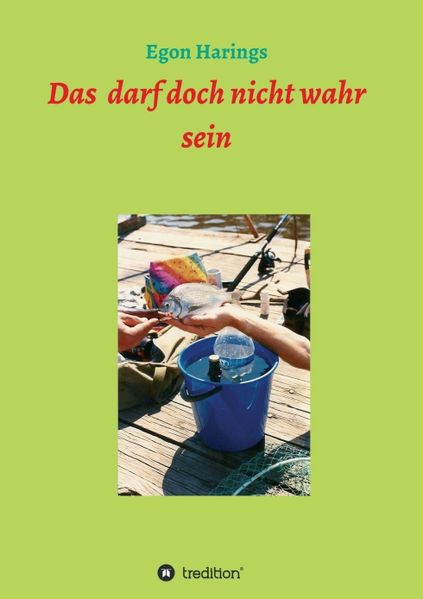 Cover von Das darf doch nicht wahr sein