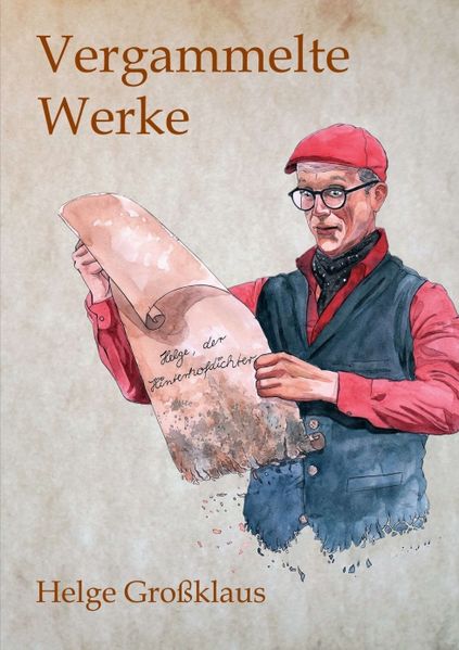 Cover von Vergammelte Werke