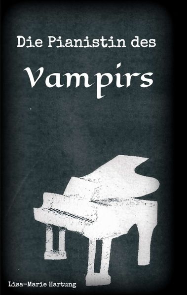 Cover von Die Pianistin des Vampirs