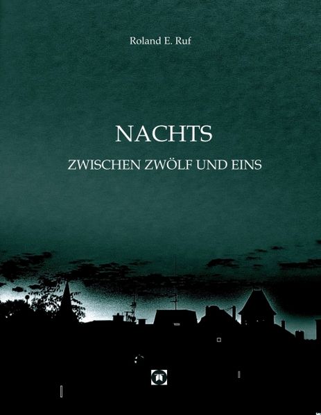 Cover von NACHTS ZWISCHEN ZWÖLF UND EINS