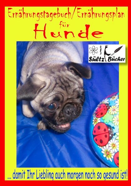Cover von Hunde Ernährungstagebuch/Ernährungsplan