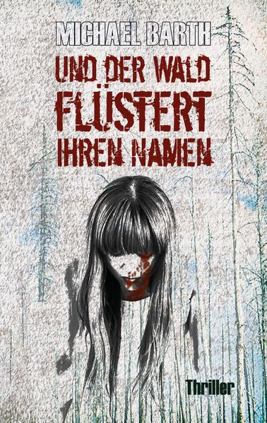 Cover von Und der Wald flüstert ihren Namen