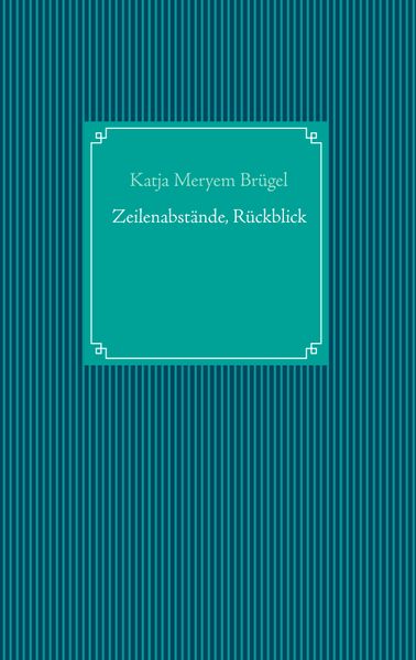 Cover von Zeilenabstände, Rückblick