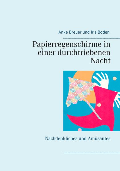 Cover von Papierregenschirme in einer durchtriebenen Nacht
