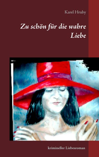 Cover von Zu schön für die wahre Liebe