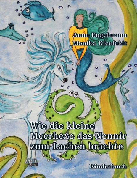 Cover von Wie die kleine Meerhexe das Nennir zum Lachen brachte