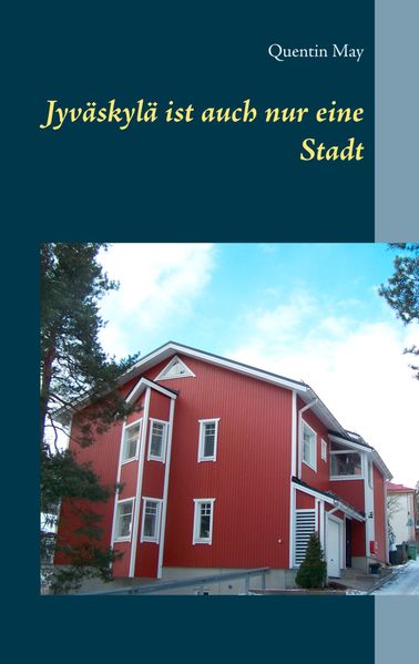 Cover von Jyväskylä ist auch nur eine Stadt