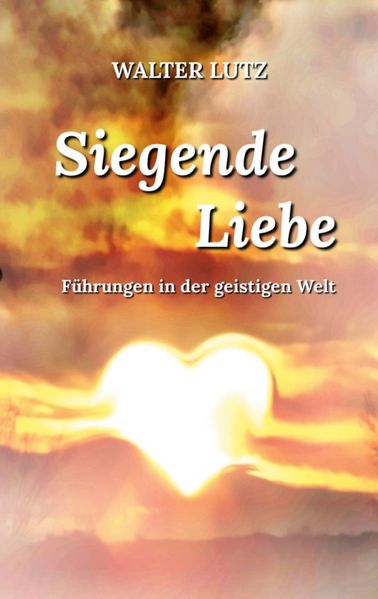 Cover von Siegende Liebe