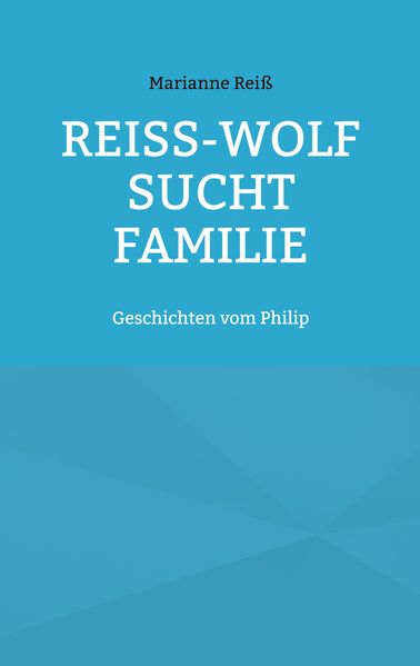 Cover von Reiß-Wolf sucht Familie