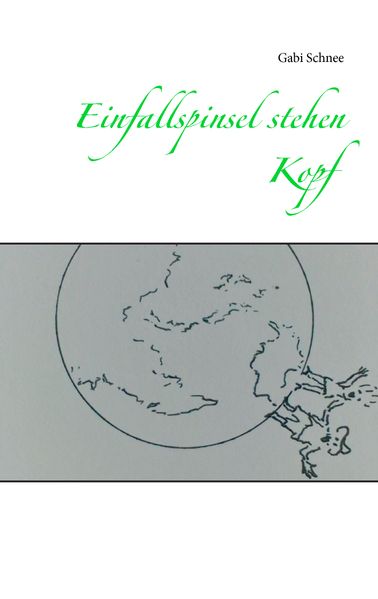 Cover von Einfallspinsel stehen Kopf