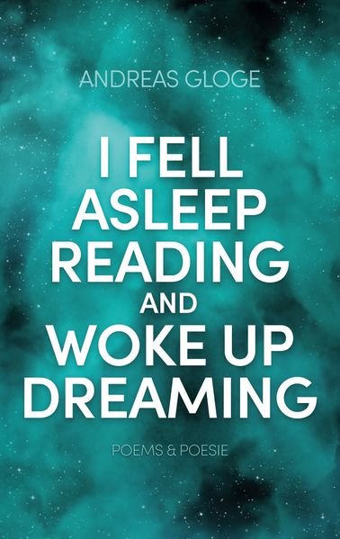 Cover von I fell asleep reading and woke up dreaming