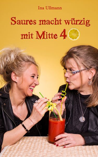 Cover von Saures macht würzig mit Mitte 40