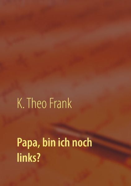 Cover von Papa, bin ich noch links?