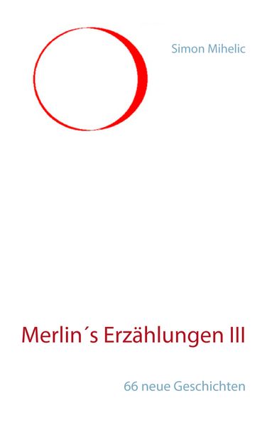 Cover von Merlin’s Erzählungen III