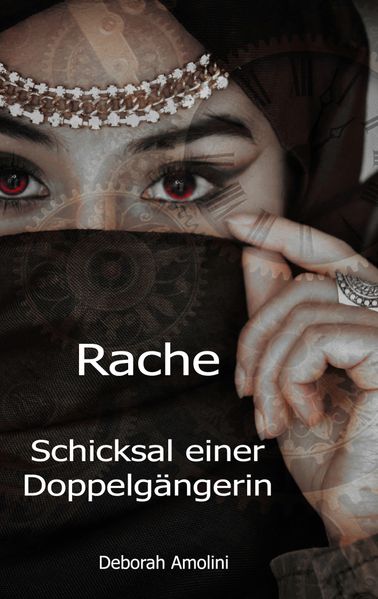 Cover von Rache. Schicksal einer Doppelgängerin