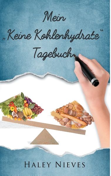 Cover von Mein „Keine Kohlenhydrate“ Tagebuch