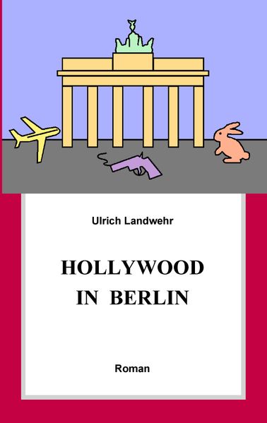 Cover von Hollywood in Berlin