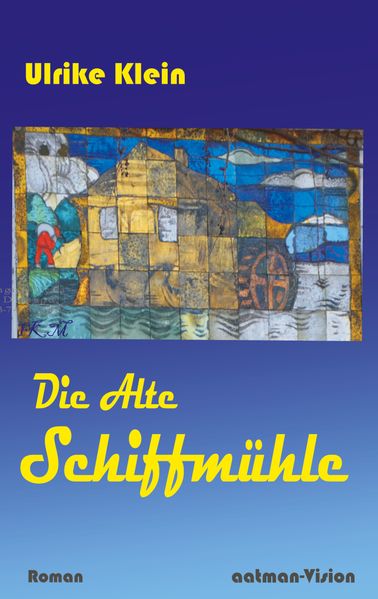 Cover von Die Alte Schiffmühle