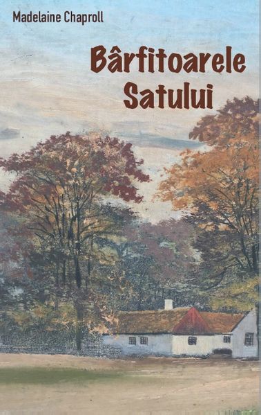 Cover von Bârfitoarele satului
