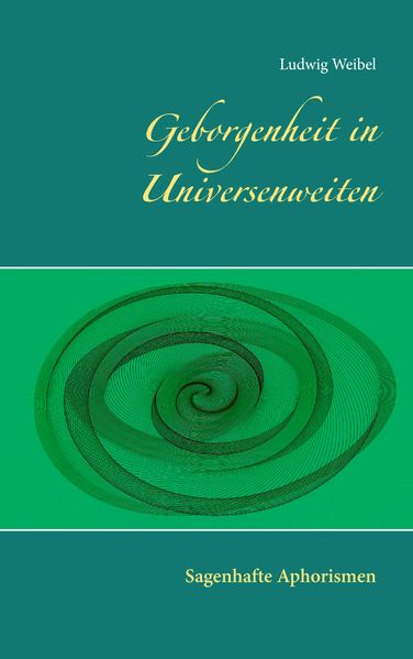 Cover von Geborgenheit in Universenweiten