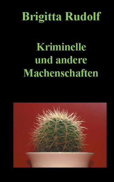 Cover von Kriminelle und andere Machenschaften