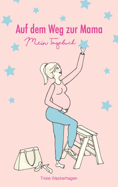 Cover von Auf dem Weg zur Mama – Mein Tagebuch