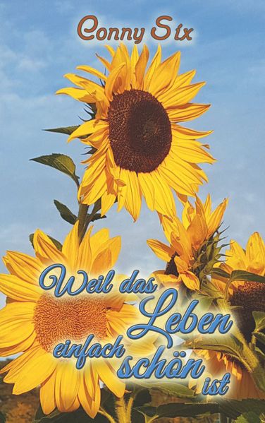 Cover von Weil das Leben einfach schön ist