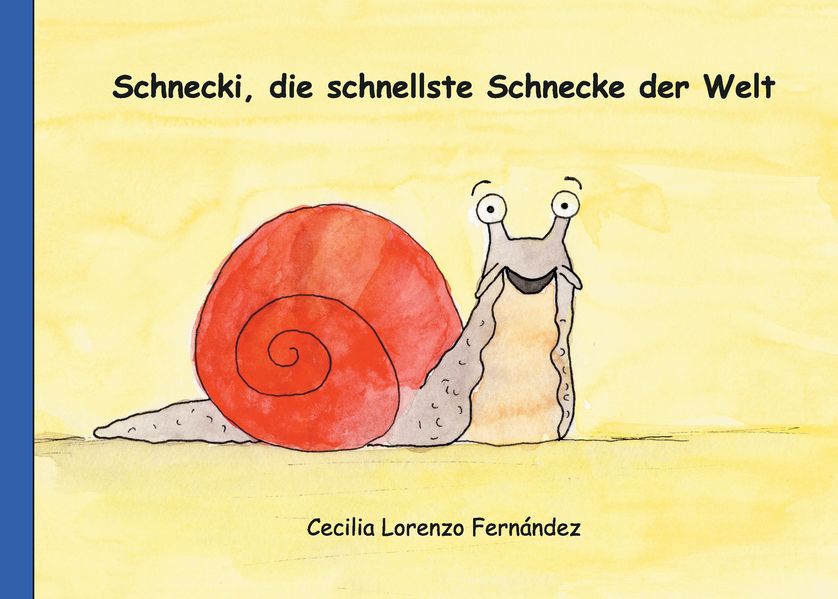 Cover von Schnecki, die schnellste Schnecke der Welt