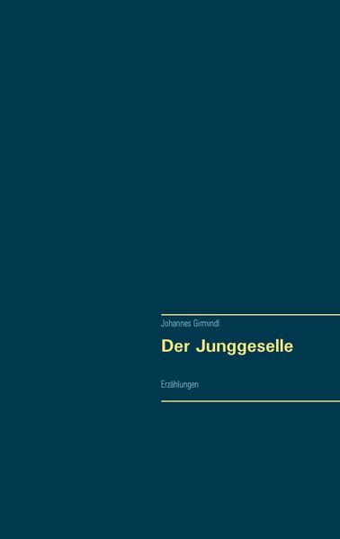 Cover von Der Junggeselle