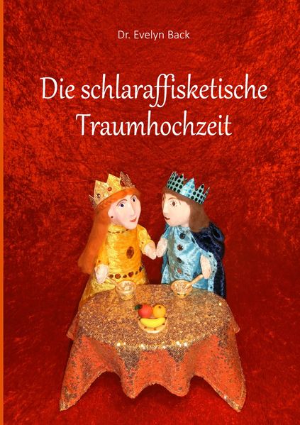 Cover von Die schlaraffisketische Traumhochzeit
