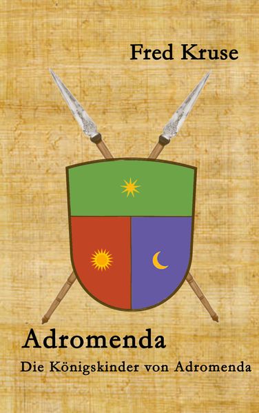 Cover von Adromenda – Die Königskinder von Adromenda (Band 1)