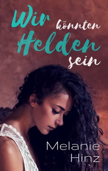 Cover von Wir könnten Helden sein