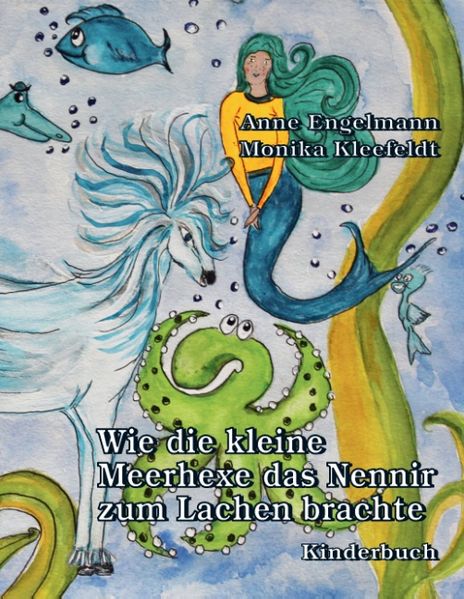 Cover von Wie die kleine Meerhexe das Nennir zum Lachen brachte