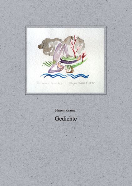 Cover von Jürgen Kramer Gedichte