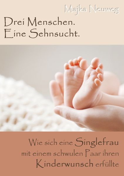 Cover von Drei Menschen. Eine Sehnsucht.