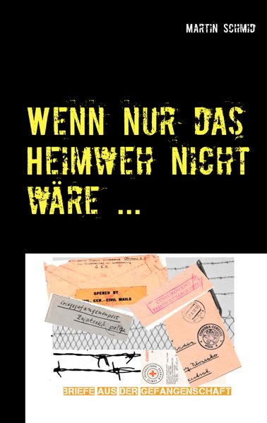 Cover von Wenn nur das Heimweh nicht wäre …