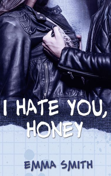 Cover von I hate you, Honey